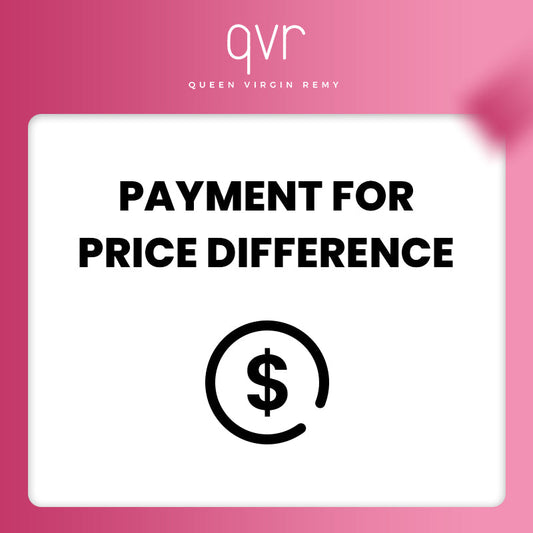 Pago por la diferencia de precio del pedido de cabello Queen Virgin Remy